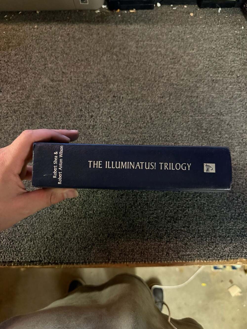 The Illuminatus! Trilogy by Robert Shea and Robert Anton Wilson (MJF Books Editi